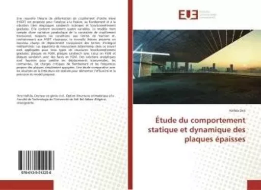 Étude du comportement statique et dynamique des plaques épaisses - Hafida Driz - UNIV EUROPEENNE