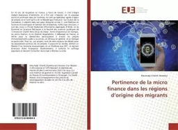 Pertinence de la micro finance dans les régions d'origine des migrants