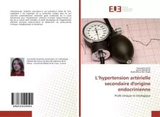 L'hypertension artérielle secondaire d'origine endocrinienne - Saoussen Antit - UNIV EUROPEENNE