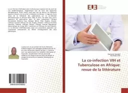 La co-infection VIH et Tuberculose en Afrique: revue de la littErature