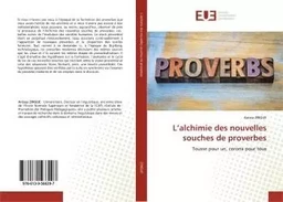 L'alchimie des nouvelles souches de proverbes