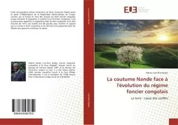 La coutume Nande face A l'Evolution du rEgime foncier congolais