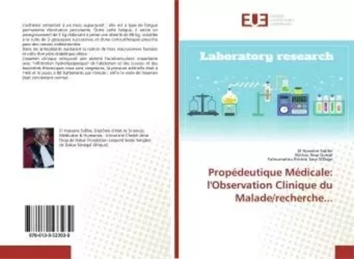 Propédeutique Médicale: l'Observation Clinique du Malade/recherche... - El Hassane Sidibé - UNIV EUROPEENNE