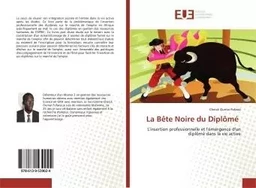 La Bête Noire du Diplômé