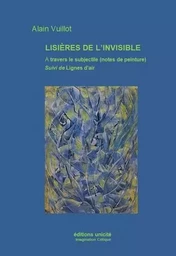 Lisières de l’invisible