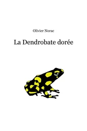 La Dendrobate dorée