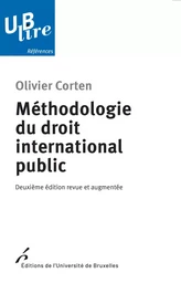 Méthodologie du droit international public. 2e ed revue et augmentée