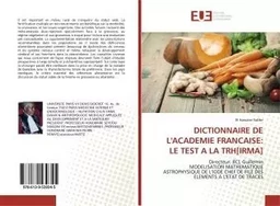 DICTIONNAIRE DE L'ACADEMIE FRANCAISE: LE TEST A LA TRH[IRMA]