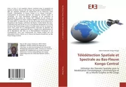 Télédétection Spatiale et Spectrale au Bas-Fleuve Kongo Central