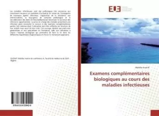 Examens complémentaires biologiques au cours des maladies infectieuses - Wahiba GUENIFI - UNIV EUROPEENNE