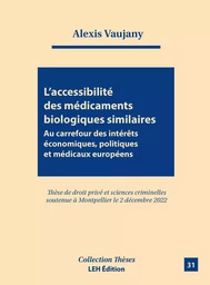 L’accessibilité des médicaments biologiques similaires