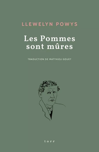 Les Pommes sont mûres - Llewelyn Powys - TORR