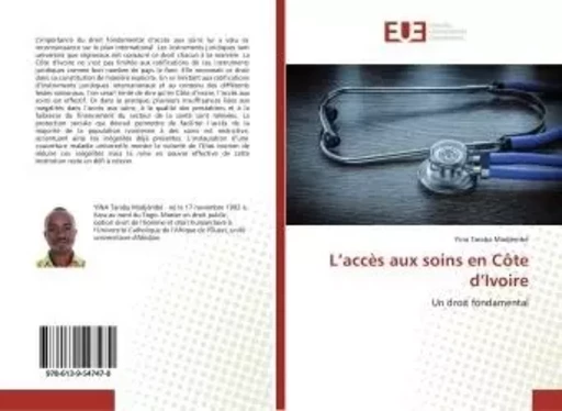 L'accès aux soins en Côte d'Ivoire - Yina Taraba Madjèmbé - UNIV EUROPEENNE