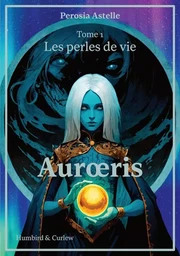 Aurœris, tome 1