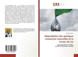 Dégradation des quelques ressources naturelles et le niveau de vie