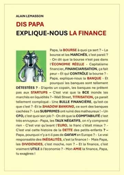 Dis Papa, explique-nous la Finance