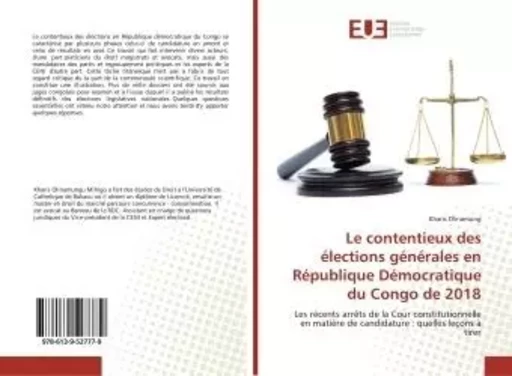 Le contentieux des élections générales en République Démocratique du Congo de 2018 - Kharis OLINAMUNG - UNIV EUROPEENNE