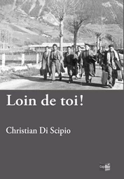 Loin de toi !