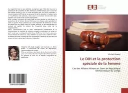 Le DIH et la protection spéciale de la femme