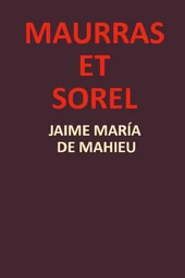 Maurras et Sorel