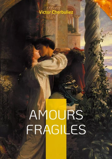 Amours fragiles - Victor Cherbuliez - BOOKS ON DEMAND