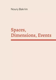 Spaces, Dimensions, Events