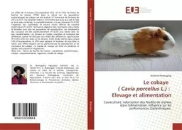 Le cobaye ( Cavia porcellus L.) : Elevage et alimentation