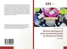 Déchets plastiques et santé environnementale en Afrique de l'Ouest