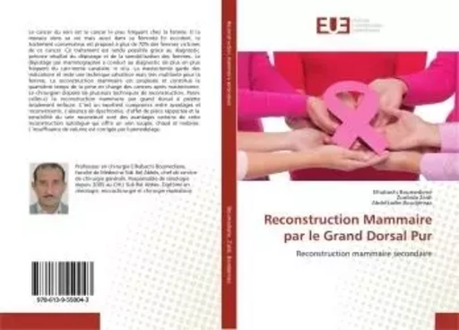 Reconstruction Mammaire par le Grand Dorsal Pur - Elhabachi Boumediene - UNIV EUROPEENNE