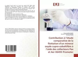 Contribution à l'étude comparative de la flottation d'un minerai oxyde cupro-cobaltifère