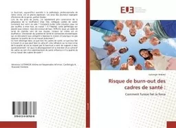 Risque de burn-out des cadres de santé :