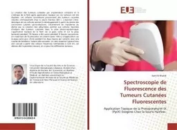 Spectroscopie de Fluorescence des Tumeurs Cutanées Fluorescentes