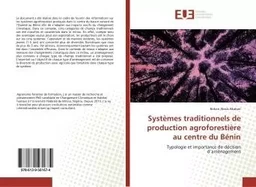 Systèmes traditionnels de production agroforestière au centre du Bénin