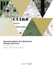 Annuaire-bulletin de la Société de l'histoire de France