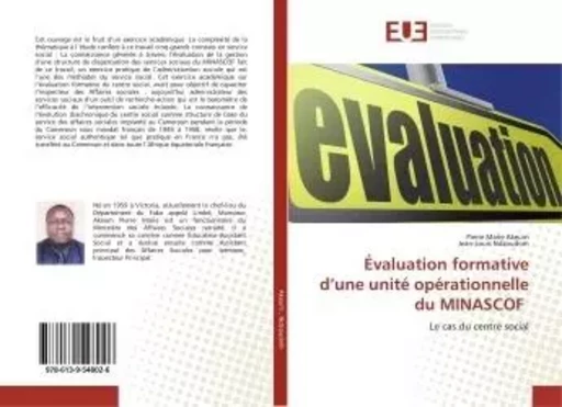 Évaluation formative d'une unité opérationnelle du MINASCOF - Pierre Marie Akeum - UNIV EUROPEENNE