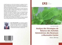 Analyse des Stratégies de Relance des Activités Génératrices des Revenues à Mumosho Centre