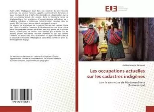 Les occupations actuelles sur les cadastres indigènes - Zo Ralijaona - UNIV EUROPEENNE