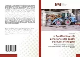 La Prolifération et la persistance des dépôts d'ordures ménagères