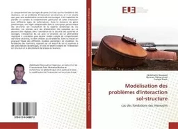 Modélisation des problèmes d'interaction sol-structure