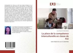 La place de la compEtence interculturelle en classe de FLE