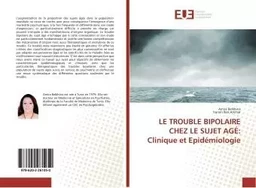 Le trouble bipolaire chez le sujet age: clinique et epidemiologie