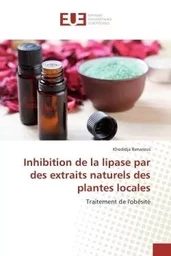 Inhibition de la lipase par des extraits naturels des plantes locales