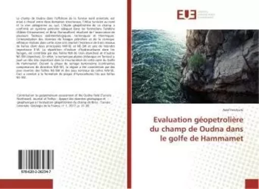 Evaluation géopetrolière du champ de Oudna dans le golfe de Hammamet - Adel Ferchichi - UNIV EUROPEENNE