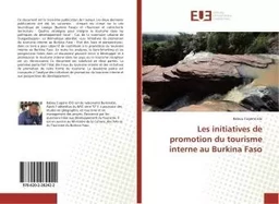 Les initiatives de promotion du tourisme interne au Burkina Faso