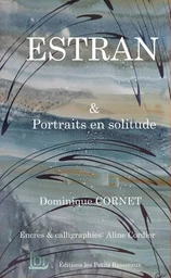 ESTRAN & portraits en solitude