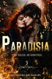 Paradisia T3 - Le soleil de Ribeyrol