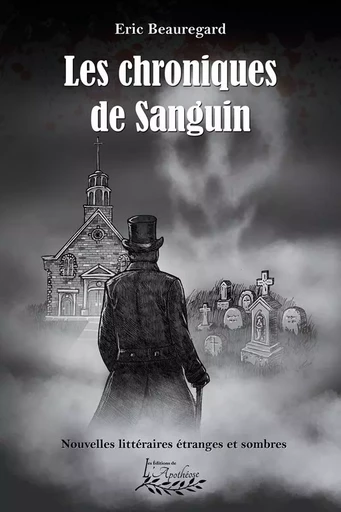 Les chroniques de Sanguin - Éric Beauregard - DISTRIBULIVRE