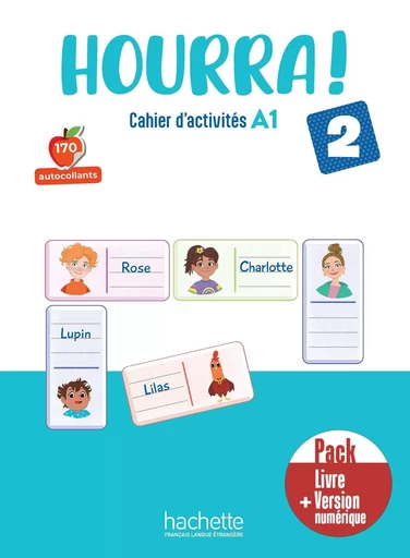 Hourra ! 2 - Pack Cahier d'activités + Version numérique (A1) - Hugues Denisot - HACHETTE FLE