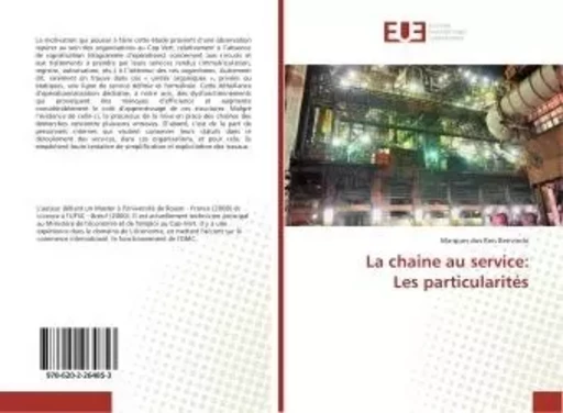 La chaine au service: Les particularités - Marques dos Reis Benvindo - UNIV EUROPEENNE