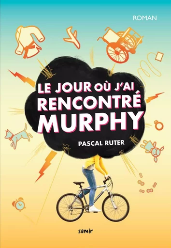 Le jour où j'ai rencontré Murphy -  Ruter Pascal - SAMIR JEUNESSE